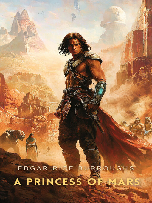 Title details for A Princess of Mars by Edgar Rice Burroughs - Available